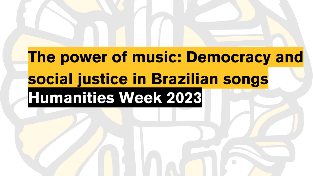 The Power of Music: Democracy and Social Justice in Brazilian Songs